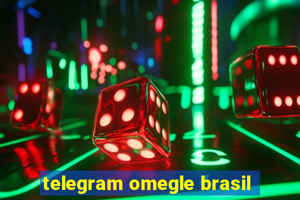 telegram omegle brasil